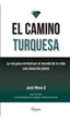 EL CAMINO TURQUESA - 9788468561257