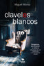 CLAVELES BLANCOS - 9788468565323