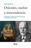 ORACULOS SUEÑOS Y TRASCENDENCIA | ZACHARIAS,STEFFI | BUBOK PUBLISHING | 9788468586168