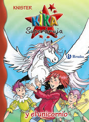KIKA SUPERBRUJA Nº24 Y EL UNICORNIO | Knister | 9788469604601 (Bruño)