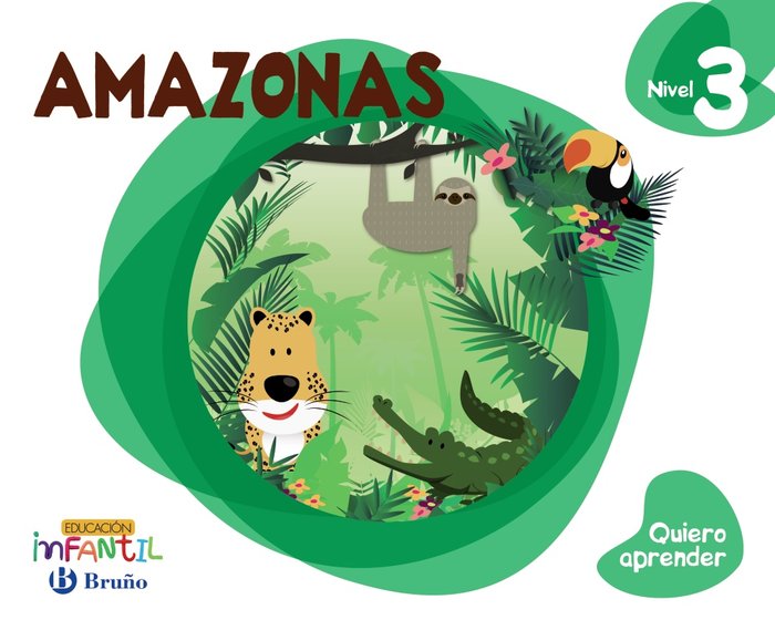 QUIERO APRENDER 3 EL AMAZONAS 5AÑOS EI 16 | AA,VV | 9788469613863 (Bruño)