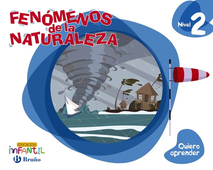QUIERO APRENDER 2 4AÑOS FENOMENOS NATURALEZA 19 | AA,VV | 9788469617540 (Bruño)