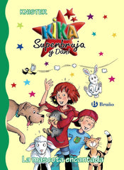 KIKA SUPERBRUJA Y DANI 18 LA MASCOTA ENCANTADA | Knister | 9788469621202 (Bruño)