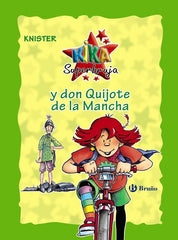 KIKA SUPERBRUJA Y DON QUIJOTE DE LA MANCHA EDICION ESPECIAL | Knister | 9788469624258 (Bruño)