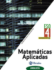 Generación B Matemáticas Aplicadas 4ºESO Andalucía | Varios autores | 9788469631737 (BRUÑO)