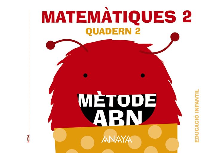 MATEMATIQUES ABN 4AÑOS NIV,2 QUADERN 2 EI 16 ANAMAT04EI | AA,VV | 9788469825631 (Anaya Texto)