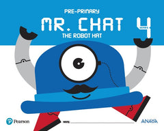 MR CHAT THE ROBOT HAT 4AÑOS EI 17 | AA,VV | 9788469829547 (Anaya Texto)