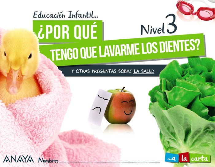 GLOBAL 5 AÑOS PORQUE TENGO LAVARME DIENTES NIVEL 3 A CARTA | AA,VV | 9788469876718 (Anaya Texto)