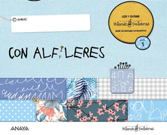 LECTOESCRITURA 3AÑOS HILANDO PALABRAS 1 ALFILERES 21 | Varios Autores | 9788469877142 (Anaya Texto)