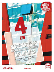 Matemáticas orientadas a las Enseñanzas Aplicadas 4. Trimestres. | Varios autores | 9788469879436 (ANAYA TEXTO)