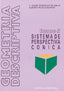 Geometría Descriptiva 5.SISTEMA Perspectiva Conica (Donostiarra) - 9788470630507