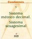 Cuadernos de Matemáticas 5 St Metric Dec St SEXAGEECIMAT39ES (Ecir) - 9788470657375