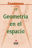 Cuadernos de Matemáticas 12 Geom en el Espacio ECIMAT0ESO (Ecir) - 9788470657627