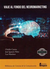VIAJE AL FONDO DEL NEUROMARKETING - 9788470748554