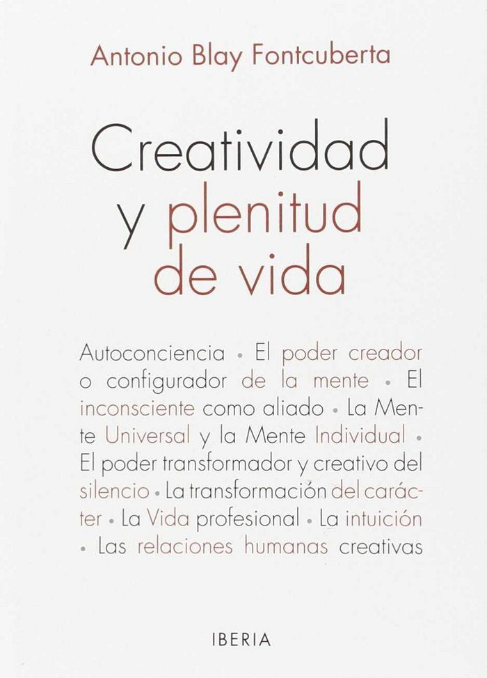 CREATIVIDAD Y PLENITUD DE VIDA I Blay Fontcuberta,Antonio I Iberia I 9788470822568