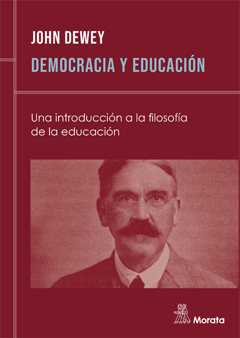 DEMOCRACIA Y EDUCACION | DEWEY,J, | MORATA | 9788471123916