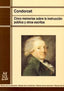 CINCO MEMORIAS INSTRUCCION PUBLICA Y OTROS ESCRITOS | CONDORCET | MORATA | 9788471124432