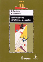 SEXUALIDADES E INSTITUCION ESCOLAR - 9788471124449