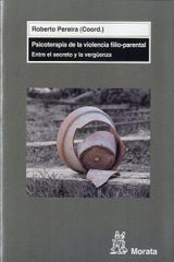 PSICOTERAPIA DE LA VIOLENCIA FILIOPARENTAL - 9788471126542