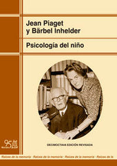PSICOLOGIA DEL NIÑO | PIAGET,JEAN | MORATA | 9788471128034