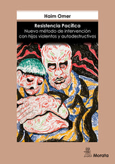 RESISTENCIA PACIFICA NUEVO METODO DE INTERVENCION CON HIJOS - 9788471128355