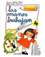 Manos Trabajan 4 Salvatella SALVAR0EP (Salvatella) - 9788472103818