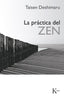 PRACTICA DEL ZEN - 9788472451070