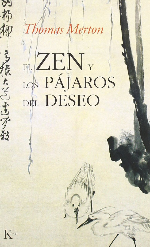 ZEN Y LOS PAJAROS DEL DESEO - 9788472453081