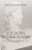 DIOSES DE CADA HOMBRELOS - 9788472455146
