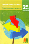 Tutorías, programa de acción tutorial, 2ºESO. Actividades y recursos | Varios autores | 9788472783621 (ICCE)