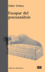 ESCAPAR DEL PSICOANALISIS | ERIBON,DIDIER | EDICIONS BELLATERRA | 9788472904323