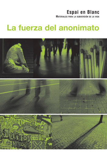 FUERZA DEL ANONIMATOLA - 9788472904415