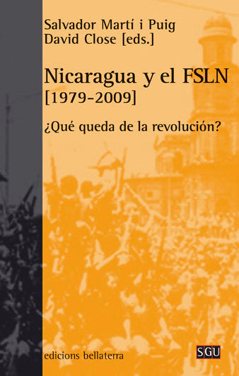 NICARAGUA Y EL FSLN 19792009 - 9788472904576