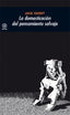 LA DOMESTICACIÓN DEL PENSAMIENTO SALVAJE I Goody, Jack I Ediciones Akal I 9788473397254