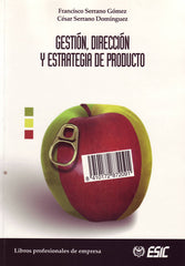 GESTION DIRECCION Y ESTRATEGIA DE PRODUCTO - 9788473564137