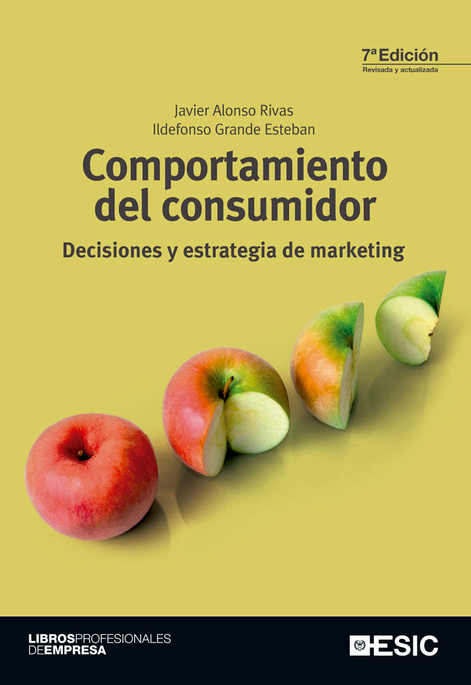 COMPORTAMIENTO DEL CONSUMIDOR | ALONSO RIVAS, JAVIER/GRANDE ESTEBAN, ILD | ESIC EDITORIAL | 9788473568937