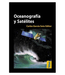 OCEANOGRAFIA Y SATELITES - 9788473602686