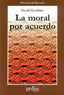 MORAL POR ACUERDO LA - 9788474325348