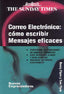 CORREO ELECTRONICO COMO ESCRIBIR MENSAJES EFICACES - 9788474328608