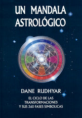UN MANDALA ASTOLOGICO I Rudhyar, Dane I Equipo Difusor Del Libro I 9788476271384