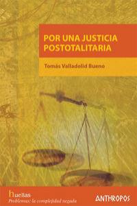 POR UNA JUSTICA POSTOTALITARIA - 9788476587188