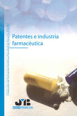 PATENTES E INDUSTRIA FARMACEUTICA - 9788476987711