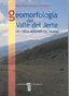 GEOMORFOLOGIA DEL VALLE DEL JERTE LAS LINEAS MAESTRAS DEL P - 9788477233985