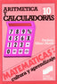 Aritmética y Calculadora (Sintesis Editorial) - 9788477380467