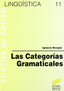 Categorias Gramaticales, las (Sintesis Editorial) - 9788477380757