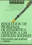 Resolucion Problemas Estadística Aplicada Ciencias Sociales (Sintesis Editorial) - 9788477381006