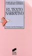 Texto Narrativo, el (Sintesis Editorial) - 9788477382041