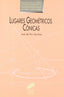 Lugares Geometricos.conicas (Sintesis Editorial) - 9788477382300