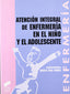 Atención Integral de Enfermeria en el Niños y Adolescente - (Sintesis Editorial) - 9788477382591