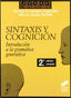 Sintaxis y Cognicion (Sintesis Editorial) - 9788477382799
